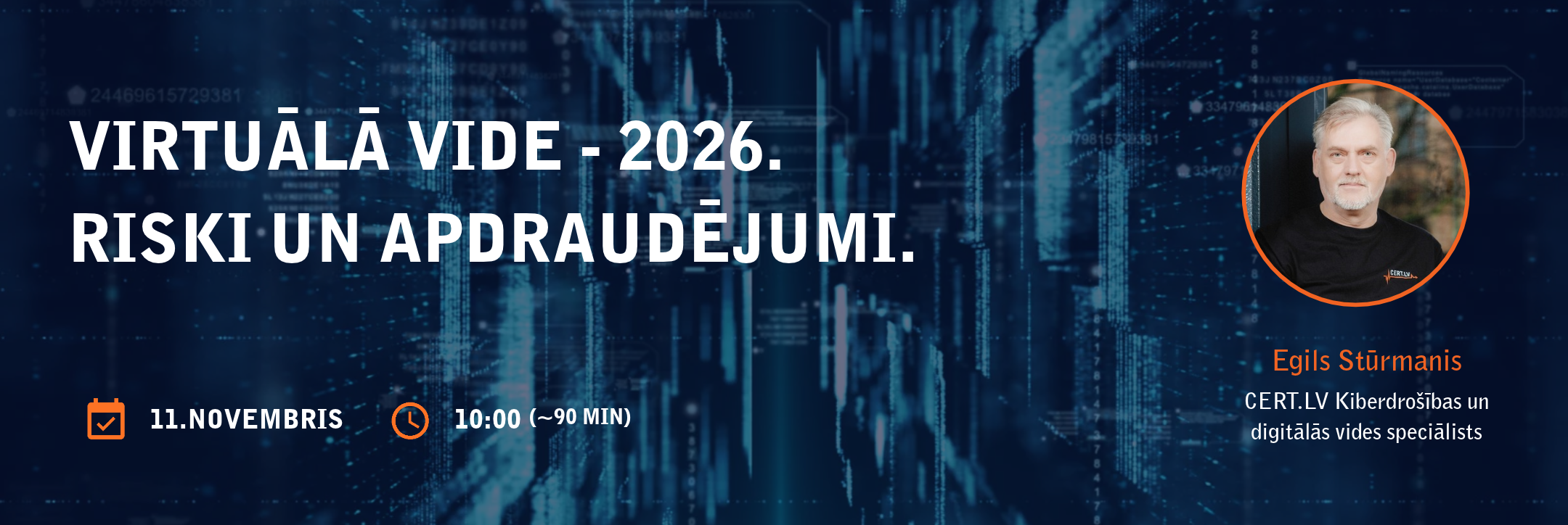 Ilustratīvs attēls par 11.11. tiešsaistes semināru "Virtuālā vide - 2026. Riski un apdraudējumi"
